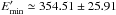 \hbox{$E^{\prime}_{\rm min}\simeq354.51\pm25.91$}