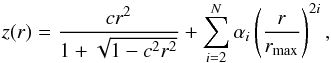 \begin{equation} z(r) = \frac{cr^{2}}{1+\sqrt{1-c^{2}r^{2}}} + \sum_{i=2}^N \alpha_{i} \left( \frac{r}{r_{\max }} \right) ^{2i} , \end{equation}