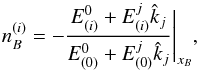 \begin{equation} \label{eq:nGSR} n^{(i)}_B=-\frac{E^0_{(i)}+E^j_{(i)}\hat k_j}{E^0_{(0)}+E^j_{(0)}\hat k_j } \Bigg\vert_{x_B} , \end{equation}