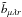 \hbox{$\tilde{b}_{\mu\lambda r} $}