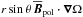 \hbox{$r\sin\theta\,\meanBBp\cdot\nab\Omega$}