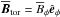 \hbox{$\meanBBt=\mean{B}_\phi\eee_\phi$}