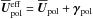 \hbox{$\meanUU{}_{\rm pol}^{\rm eff}=\meanUUp+\ggamma_{\rm pol}$}
