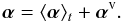 \begin{equation} \aalpha=\brac{\aalpha}_t+\vari{\aalpha}. \end{equation}