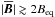 \hbox{$|\meanBB|\gtrsim2\Beq$}