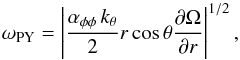 \begin{equation} \omega_{\rm PY}=\left|\frac{\alphapp\,k_\theta}{2}r\cos\theta\frac{\partial\Omega}{\partial r}\right|^{1/2}, \label{eq:wpy} \end{equation}