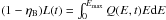 \hbox{$(1-\eta_{\rm B})L(t) = \int_{0}^{E_{\rm max}} Q(E, t) E {\rm d}E$}