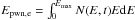 \hbox{$E_{\rm pwn,e}=\int_{0}^{E_{\rm max}}N(E, t) E {\rm d}E$}