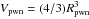 \hbox{$V_{\rm pwn}=(4/3)R^3_{\rm pwn}$}