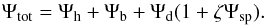 \begin{equation} \Oo \Psi_{\rm tot} = \Psi_{\rm h} + \Psi_{\rm b} + \Psi_{\rm d} (1 + \zeta \Psi_{\rm sp}).\label{eq::potential} \end{equation}