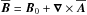 \hbox{$\meanBB=\BB_0+\nab\times\meanAA$}