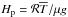 \hbox{$\Hp={\cal R}\meanT/\mu g$}