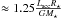 \hbox{$\approx 1.25 \frac{L_{\rm acc} R_{\star}}{G M_{\star}}$}