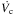 \hbox{$\dot{V_{\rm c}}$}