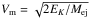 \hbox{$V_{\rm m} = \sqrt{2E_{K}/M_{\rm ej}}$}