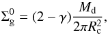 \begin{equation} \Sigma_{\text{g}}^{0} = (2 - \gamma)\frac{M_{\text{d}}}{2 \pi R_{\text{c}}^{2}}, \end{equation}