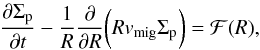 \begin{eqnarray} \frac{\partial \Sigma_{\text{p}}}{\partial t} - \frac{1}{R}\frac{\partial}{\partial R} \bigg(Rv_{\text{mig}}\Sigma_{\text{p}}\bigg) = \mathcal{F}(R), \label{eq:eq2-sec3} \end{eqnarray}