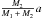 \hbox{$\frac{M_{2}}{M_{1}\,+\,M_{2}}a$}