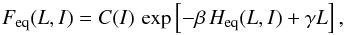 \begin{equation} F_{\rm eq} (L , I) = C (I) \, \exp \left [{ -} \beta \, H_{\rm eq} (L , I) + \gamma L \right] , \label{equilibrium_Boltzmann} \end{equation}