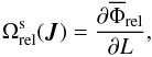 \begin{equation} \Omega^{\rs}_{\rm rel} (\bm{J}) = \frac{\partial \oP_{\rm rel}}{\partial L} , \label{def_Omega_rel} \end{equation}