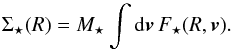 \begin{equation} \Sigma_{\star} (R) = M_{\star} \int \rd \bm{v} \, F_{\star} (R , \bm{v}) . \label{calc_init_Sigmastar} \end{equation}