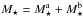 \hbox{${ M_{\star} = M_{\star}^{\ra} + M_{\star}^{\rb} }$}