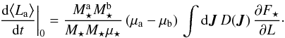 \begin{equation} \frac{\rd \big< L_{\ra} \big>}{\rd t} \bigg|_{0} = \frac{M_{\star}^{\ra} M_{\star}^{\rb}}{M_{\star} M_{\star} \mu_{\star}} \, ( \mu_{\ra} - \mu_{\rb} ) \, \int \rd \bm{J} \, D (\bm{J}) \, \frac{\partial F_{\star}}{\partial L} \cdot \label{dL_dt_final} \end{equation}
