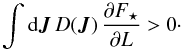 \begin{equation} \int \rd \bm{J} \, D (\bm{J}) \, \frac{\partial F_{\star}}{\partial L} > 0 \cdot \label{sign_D_integral} \end{equation}