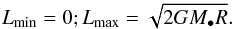 \appendix \setcounter{section}{2} \begin{equation} L_{\rm min} = 0 ; L_{\rm max} = \sqrt{2 G M_{\bullet} R} . \label{constraint_L_Sigmastar} \end{equation}