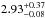 \hbox{$2.93^{+0.37}_{-0.08}$}