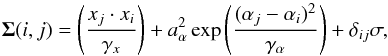\begin{equation} \covmat(i,j) = \left( \frac{x_j \cdot x_i}{\gamma_x}\right) + a_\alpha^2 \exp \left( \frac{(\alpha_j - \alpha_i)^2}{\gamma_\alpha}\right) + \delta_{ij} \sigma , \end{equation}