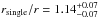 \hbox{$r_\text{single}/r = 1.14_{-0.07}^{+0.07}$}