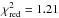 \hbox{$\chi^{2}_{\rm red}=1.21$}