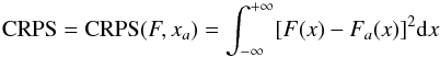 \appendix \setcounter{section}{1} \begin{equation} {\rm CRPS} = {\rm CRPS}(F, x_{a}) = \int_{- \infty}^{+ \infty}[F(x) - F_{a}(x)]^{2}{\rm d}x \end{equation}