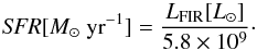 \begin{equation} \label{Kennicutt} \textit{SFR} [M_\odot ~{\rm yr}^{-1}]=\frac{L_{\rm FIR} [L_\odot]}{5.8 \times 10^9}\cdot \end{equation}