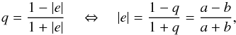 \begin{equation} \label{eq:axis} q=\frac{1-|e|}{1+|e|} \quad \Leftrightarrow \quad |e|=\frac{1-q}{1+q}=\frac{a-b}{a+b} , \end{equation}