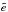 \hbox{$\tilde{e}$}