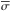 \hbox{$\overline\sigma$}