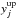 \hbox{$y^{\mathrm{up}}_{j}$}