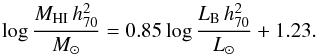 \appendix \setcounter{section}{3} \begin{equation} \log \frac{M_{\mathrm{HI}}\,h_{70}^{2}}{{M_{\odot}}} = 0.85 \log \frac{L_{\mathrm{B}}\,h_{70}^{2}}{{L_{\odot}}} + 1.23. \end{equation}