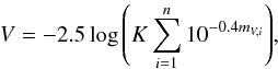 \begin{equation} V=-2.5\log{\left(K\sum_{i=1}^{n} 10^{-0.4m_{V,i}}\right)}, \label{eq:mag} \end{equation}