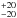 \hbox{$_{-20}^{+20}$}