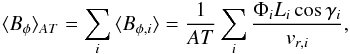 \begin{eqnarray} \langle B_{\phi}\rangle_{AT}=\sum_i{\langle B_{\phi,i}\rangle}=\frac{1}{AT} \sum_i{\frac{\Phi_i L_i \cos \gamma_i}{v_{r,i}}} , \end{eqnarray}