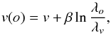 \begin{equation} v(o)=v+\beta\ln\frac{\lambda_{o}}{\lambda_{v}} , \end{equation}
