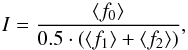 \begin{equation} I=\frac{\left\langle f_{0}\right\rangle }{0.5\cdot(\left\langle f_{1}\right\rangle +\left\langle f_{2}\right\rangle )},\label{eq:Line-index} \end{equation}