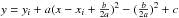 \hbox{$y=y_{i}+a(x-x_{i}+\frac{b}{2a})^{2}-(\frac{b}{2a})^{2}+c$}