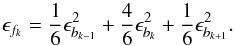 \begin{equation} \epsilon_{f_{k}}=\frac{1}{6}\epsilon_{b_{k-1}}^{2}+\frac{4}{6}\epsilon_{b_{k}}^{2}+\frac{1}{6}\epsilon_{b_{k+1}}^{2}. \end{equation}
