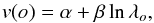 \begin{equation} v(o)=\alpha+\beta\ln\lambda_{o},\label{eq:chromatic slope} \end{equation}