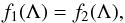 \appendix \setcounter{section}{1} \begin{equation} f_1(\Lambda) = f_2(\Lambda), \label{eq:C1} \end{equation}