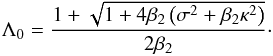 \appendix \setcounter{section}{1} \begin{equation} \Lambda_0 = \frac{1 + \sqrt{1 + 4\beta_2\left(\sigma^2 + \beta_2\kappa^2\right)}}{2\beta_2}\cdot \label{eq:C4} \end{equation}